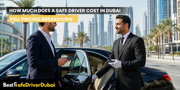 How Much Does a Safe Driver Cost in Dubai Full Pricing Breakdown