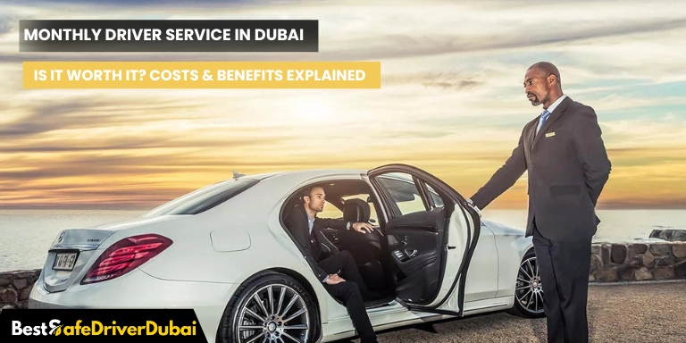 best safe driver dubai for monthly driver